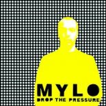 Mylo - Drop The Pressure 2018 (INEX Refreshing Bootleg)