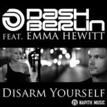 Dash Berlin feat. Emma Hewitt - Disarm Yourself (Seaven & ArtBasses & Citos 2018)