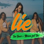 Tom Boxer ft. Morena & Veo - Lie  (Radio Edit)