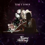 Thomas Anthony & White Gypsy - Tom’s Diner