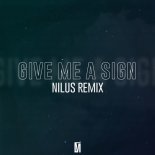 MOGI - Give Me A Sign (NILUS Remix)