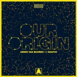 Armin Van Buuren Vs. Shapov - Our Origin (Extended Mix)