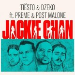 Tiësto & Dzeko - Jackie Chan Ft. PREME & Post Malone (TWISTERZ Bootleg)