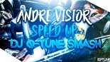 Andre Visior - Speed Up (DJ Q-Tune Smash) 2k18