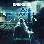 Alan Walker - Darkside (LUM!X Remix)