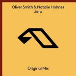 Oliver Smith & Natalie Holmes - Zero (Extended Mix)