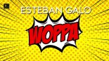 Esteban Galo - Woppa (Corti&LaMedica & Andry J Remix)