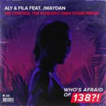 Aly & Fila feat Jwaydan - We Control The Sunlight (Dan Stone Extended Remix)