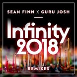 Sean Finn x Guru Josh - Infinity 2018 (Trillogee Remix)
