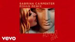 Sabrina Carpenter, R3HAB - Almost Love (R3HAB Extended Remix)