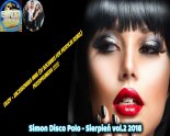 Sierpień vol. 2 2018♫MUZYKA DISCO POLO 2018♫NOWOŚCI DISCO POLO 2018♫HITY PRZEBOJE♫ Simon Disco Polo