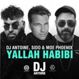 Dj Antoine Ft. Sido & Moe Phoenix - Yallah Habibi  (Dj Antoine Vs. Mad Mark Spaced Extended Mix)