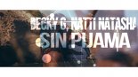 Becky G Natti Natasha - Sin Pijama (Richard Spark 2.18 Reboot)