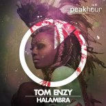 Tom Enzy -  Halambra (Original Mix)