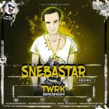 Twrk - BaDINGA! (Snebastar Extended Remix)