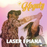 Koguty -  Laser i Piana