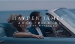 Hayden James ft. Boy Matthews - Just Friends