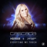 Cascada - Everytime We Touch (Hardwell & Maurice West Extended Remix)