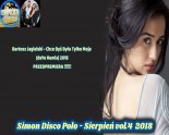 Sierpień vol. 4 2018♫MUZYKA DISCO POLO 2018♫NOWOŚCI DISCO POLO 2018♫HITY PRZEBOJE♫ Simon Disco Polo