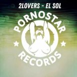 2Lovers - El Sol (Original Mix)