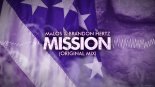 MALOS & BRANDON HERTZ - MISSION (ORIGINAL MIX)