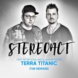 Stereoact & Jaques Raupé Ft. Peter Schilling - Terra Titanic  (Anstandslos & Durchgeknallt Extended Remix)