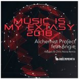 Alchemist Project feat Angie - Music Is My Extasy 2018 (Keypro & Chris Nova Remix Extended)