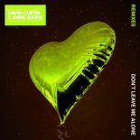 David Guetta feat. Anne-Marie - Don\'t Leave Me Alone ( Sidney Samson Remix )