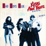 Bad Boys Blue & Ayur Tsyrenov - Kisses and Tears (Cover Remix)