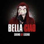 Sound Of Legend - Bella Ciao (Extended Mix)
