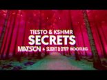 Tiësto & KSHMR feat. Vassy - Secrets (SlighT & D'n'P x Matson Bootleg)