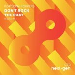 Popcorn Poppers - Don't Rock The Boat (Original Mix)