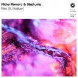 Nicky Romero & Stadiumx - Rise (ft. Matluck) (Extended Mix)