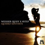Weisser Quiff X 4Step - Quiero Sentirte (Radio Edit)
