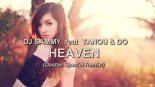 DJ Sammy feat Yanou & Do - Heaven (Dastan Special Remix!)