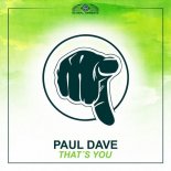 Paul Dave - That's You (Empyre One & Enerdizer Radio Edit)