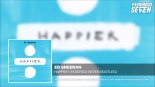Ed Sheeran - Happier (Federico Seven Bootleg)