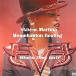 Eve - Who\'s That Girl (Stavros Martina Moombahton Bootleg)