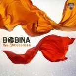 Bobina - Weightlessness (Extended Mix)