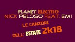 Nick Peloso feat. Emi - Le Canzoni Dell'Estate 2k18 (Italo Summer Mix)