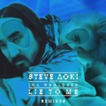Steve Aoki, Ina Wroldsen - Lie To Me feat. Ina Wroldsen (Blue Brains Steve Aoki Remix)