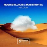 musicbyLukas & Mastrovita - Hold On (Extended Mix)