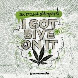 Sultan & Shepard - I Got 5 On It (Extended Mix)
