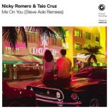 Nicky Romero & Taio Cruz - Me On You (Steve Aoki Double Time Fun Time Remix)