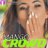 CROWD - Mango (słodkie usta) (Crown Remix)