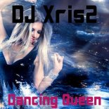 DJ Xris2 - Dancing Queen (Dance Club Mix)