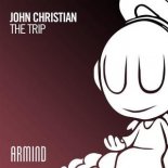 John Christian - The Trip (Extended Mix)