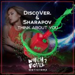 DiscoVer. feat.Sharapov - Think About You (Radio Edit)