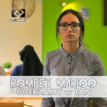 Rompey & Mario - Uderzamy w Tan (DJ Arix Eurodance 90\'s Edit)