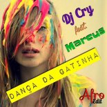 Dj Cry Feat. Marcus - Dança Da Gatinha (Afro Edit)